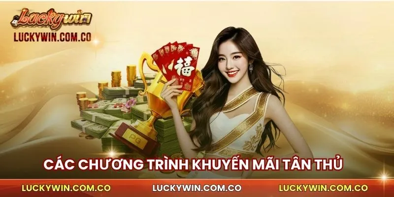 Các chương trình khuyến mãi tân thủ 